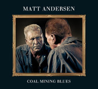 MATT ANDERSEN - COAL MINING BLUES CD
