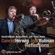 CONRAD HERWIG IGOR QUINTET BUTMAN - REFLECTIONS CD