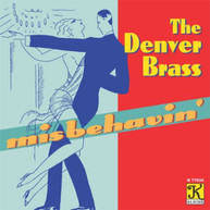 DENVER BRASS - MISBEHAVIN CD