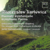 KARLOWICZ SILESIAN PHILHARMONICS SYM ORCH - SYMPHONIC POEMS CD