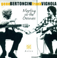 GENE BERTONCINI FRANK VIGNOLA - MEETING OF THE GROOVES CD