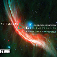 KAUFMAN FLORIDA GRAND OPERA STOLTZMAN - STARS & DISTANCES CD