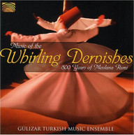 GULIZAR TURKISH MUSIC ENSEMBLE - MUSIC OF THE WHIRLING DERVISHES CD