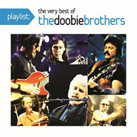 DOOBIE BROTHERS - PLAYLIST: THE VERY BEST OF THE DOOBIE BROTHERS CD