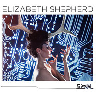 ELIZABETH SHEPHERD - SIGNAL CD