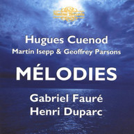 FAURE DUPARC CUENOD ISEPP PARSONS - MELODIES CD