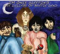 I'M ONLY SLEEPING: LULLABY OF BEATLE LAND - VARIOUS CD