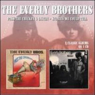 EVERLY BROTHERS - PASS THE CHICKEN & LISTEN/STORIES WE COULD TELL CD