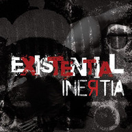 INERTIA - EXISTENTIAL CD