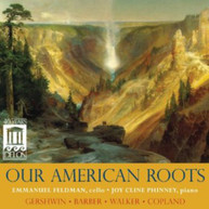 GERSHWIN FELDMAN PHINNEY - OUR AMERICAN ROOTS CD