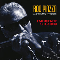 ROD PIAZZA & THE MIGHTY FLYERS - EMERGENCY SITUATION CD