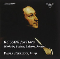 BOCHSA ROSSINI LABARRE PERRUCCI - ROSSINI FOR HARP CD