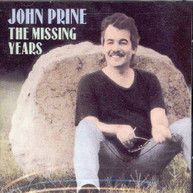 JOHN PRINE - MISSING YEARS CD