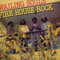 WAILING SOULS - FIREHOUSE ROCK CD