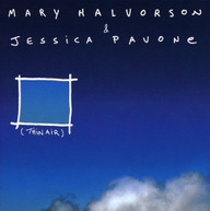 MARY HALVORSON & JESSICA PAVONE - THIN AIR CD