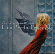 LUIS BORDA - CHICAS DE OTROS BARRIOS CD
