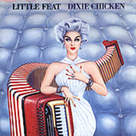 LITTLE FEAT - DIXIE CHICKEN CD