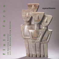 FLUTE FORCE - EYEWITNESS CD
