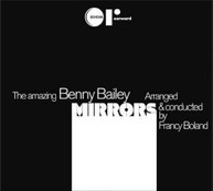 BENNY BAILEY - MIRRORS CD