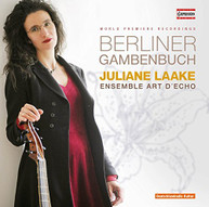 LAAKE LAAKE ENSEMBLE ART D'ECHO - BERLINER GAMBENBUCH CD