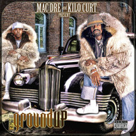 MAC DRE & KILO KURT - FROM THE GROUND UP CD