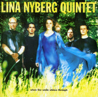 LINA QUINTET NYBERG - WHEN THE SMILE SHINES THROUGH CD