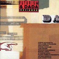 FUTURISM & DADA REVIEWED VARIOUS CD