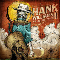 HANK WILLIAMS III - RAMBLIN MAN CD