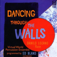 DANILO LOZANO - DANCING THROUGH THE WALLS CD
