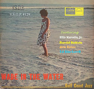 AMERICAN JAZZ QUINTET - GULF COAST JAZZ - WADE IN THE WATER CD