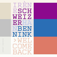 SCHWEIZER BENNINK - WELCOME BACK CD