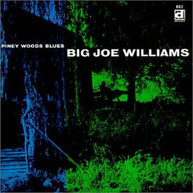 BIG JOE WILLIAMS - PINEY WOODS BLUES CD