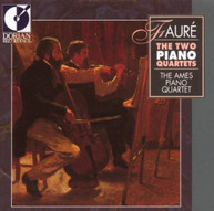 FAURE AMES PIANO QUARTET - 2 PIANO QUARTETS CD