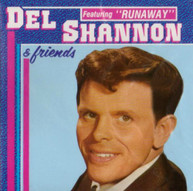 DEL SHANNON - DEL SHANNON & FRIENDS CD