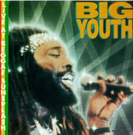 BIG YOUTH - LIVE AT REGGAE SUNSPLASH CD