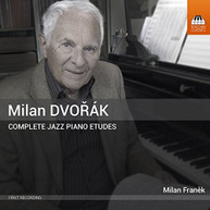 DVORAK MILAN FRANEK - COMPLETE JAZZ PIANO ETUDES CD