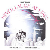 GARY DAVID - NEVER LAUGH AT STARS CD