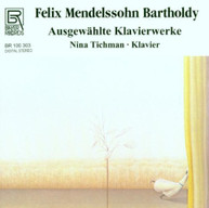 MENDELSSOHN TICKMAN - PIANO WORKS CD