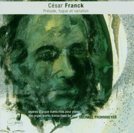 FRANCK FROHNMEYER - ORGAN WORKS TRANSCRIBED FOR PIANO CD