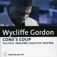 WYCLIFFE GORDON - CONE'S COUP CD