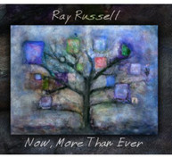 RAY RUSSELL - NOW MORE THAN EVER CD