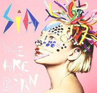 SIA - WE ARE BORN CD