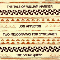 JON APPLETON - TWO MELODRAMAS FOR SYNCLAVIER CD