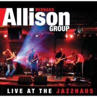 BERNARD ALLISON - LIVE AT THE JAZZHAUS CD