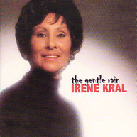 IRENE KRAL - GENTLE RAIN CD