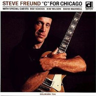 STEVE FREUND - C FOR CHICAGO CD