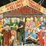 MURDER JUNKIES - KILLING TRADITION CD