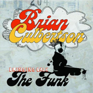 BRIAN CULBERTSON - BRINGING BACK THE FUNK CD
