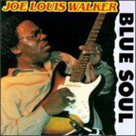 JOE LOUIS WALKER - BLUE SOUL CD