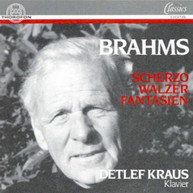 BRAHMS DETLEF - SCHERZO-WALZER KRAUS - SCHERZO-WALZER-FANTASIEN CD
